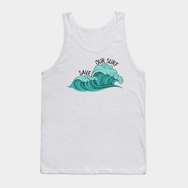 Save Our Surf Tank Top by casualism